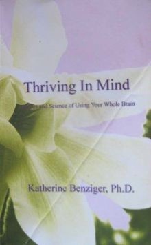 Thriving in Mind: The Art  Science of Using Your W... | Buch | Zustand sehr gut