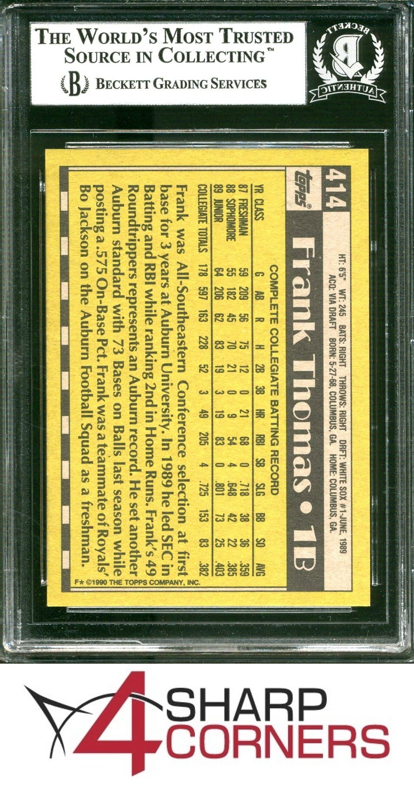 1990 TOPPS #414B FRANK THOMAS RC WHITE SOX HOF NAME ON FRONT BGS AUTHENTIC AUTO view 2