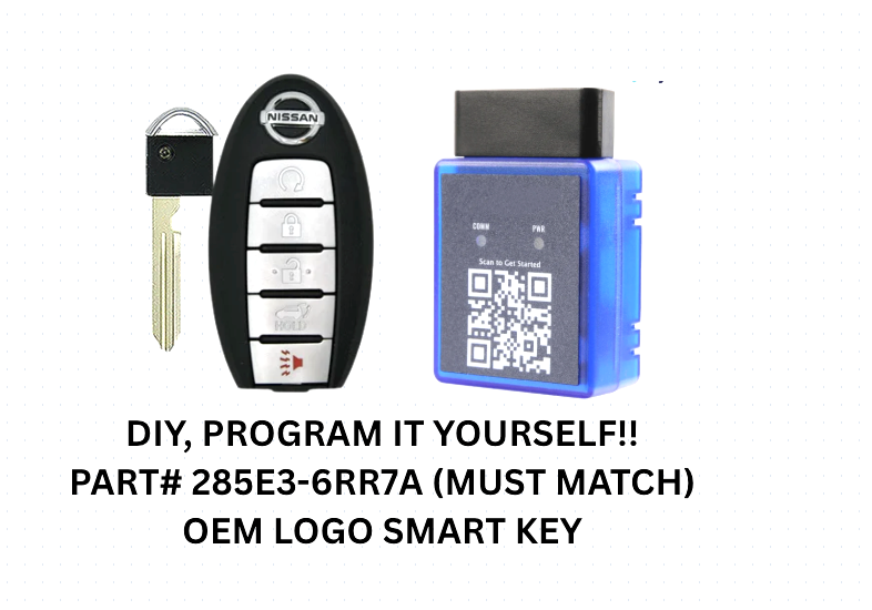 DIY BUNDLE FOR OEM NISSAN ROGUE 2018-2020 285E3-6RR7A , PROGRAM IT YOURSELF!!