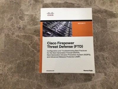 Cisco Firepower Threat Defense (FTD) Configuration and Troubleshooting Paperback
