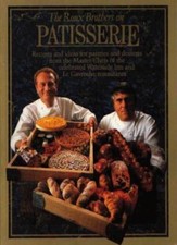 Roux Brothers On Patisserie By Albert Roux, Michel Roux