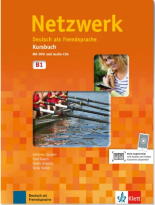 Netzwerk B1. Kursbuch mit DVD und Audio-CDs. Deutsch als Fremdsprache