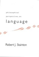 Philosophical Perspectives On Language | Robert J. Stainton | Englisch | Buch