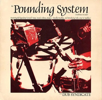 Dub Syndicate The Pounding System (Ambience In Dub) On-U Sound Vinyl LP