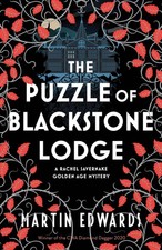 The Puzzle of Blackstone Lodge (Rachel Savernake Golden Age Mysteries, 3) - ...