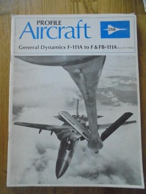 Flugzeugprofile Nr. 259: General Dynamics F-111A bis F und FB-111A - Miska, 1973