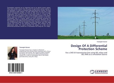 Design Of A Differential Protection Scheme Tarangini Karoor