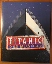 Titanic - Das Musical Programmheft Hamburg 2003