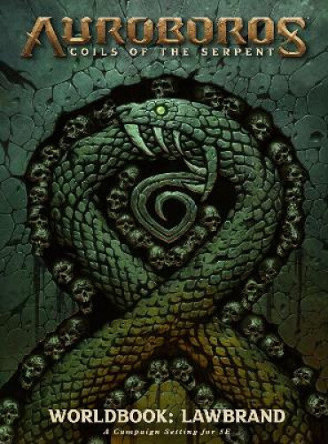 Auroboros: Coils of the Serpent by Metzen, Chris