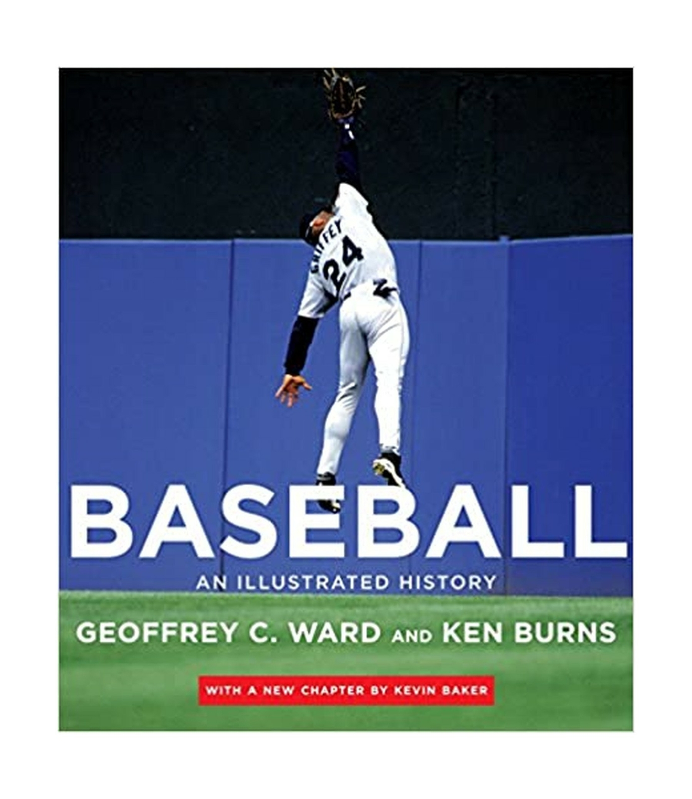 Baseball An Illustrated History, Including the Tenth Inning by Ken