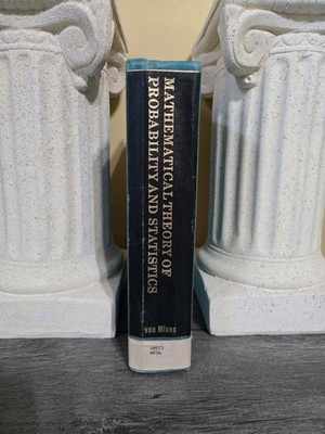 MATHEMATICAL THEORY OF PROBABILITY & STATISTICS Richard von Mises 1964 RAND Corp