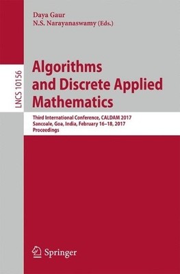 Algorithms and Discrete Applied Mathematics - 9783319530062