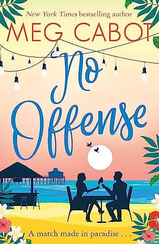 No Offense: escape to paradise with the perfect laugh out loud summer romcom by - Image 2