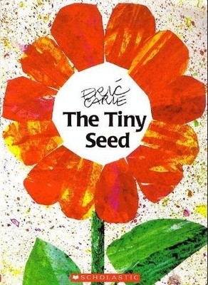 The Tiny Seed By Eric Carle. 9780590425667
