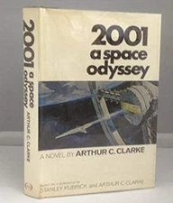 2001: A Space Odyssey Arthur C. Clarke