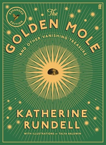 The Golden Mole : And Other Vanishing Treasure ('A Rare And Magical Book.' Bill Bryson) Katherine Rundell - Image 6