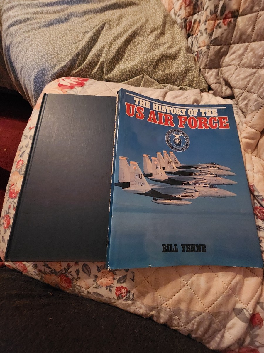 The History Of The US Air Force By Bill Yenne | eBay