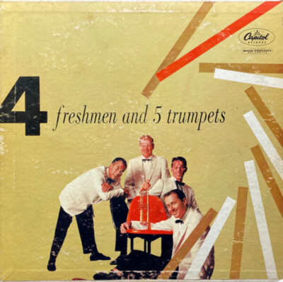 The Four Freshmen - 4 Freshmen And 5 Trumpets - Capitol Records, Capitol Records