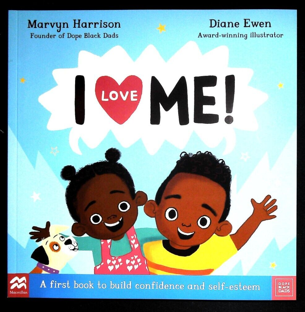 I Love Me!: A First Book to Build Confidence and Self-esteem NEW Marvyn Harrison