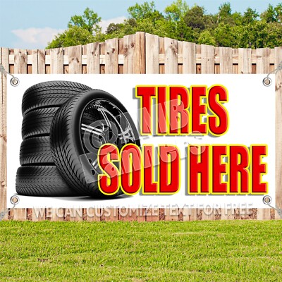 Vinyl Banner Multiple Sizes Tires Sold Here Red Auto Car Repair Shop Automotive