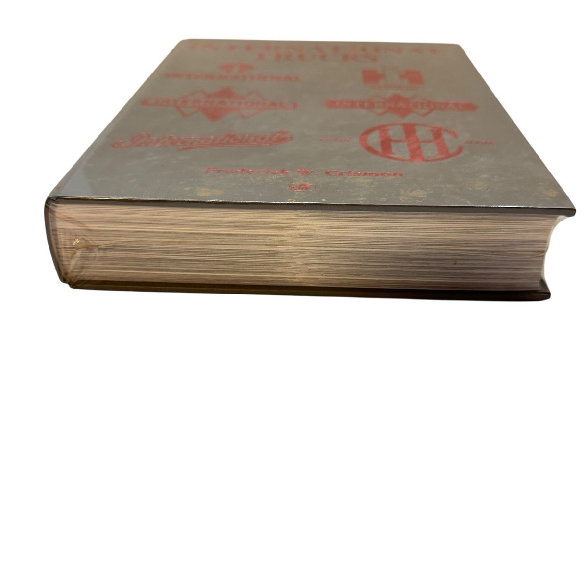 INTERNATIONAL TRUCKS (CRESTLINE SERIES) By Frederick W. Crismon