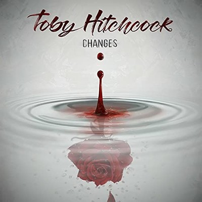 Toby Hitchcock - Changes - Toby Hitchcock CD F2LN The Cheap Fast Free Post