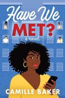 Camille Baker | Have We Met? | Taschenbuch | Englisch (2021) | Amazon Publishing