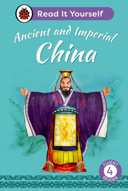 Ancient and Imperial China: Read It Yourself - Level 4 Fluent Reader - Image 4