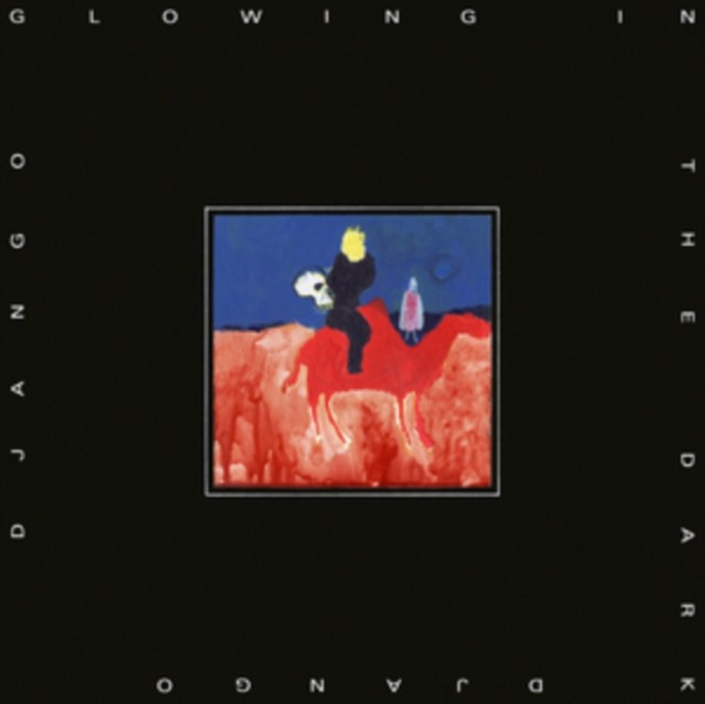 DJANGO DJANGO - GLOWING IN THE DARK - CD BRAND NEW & SEALED - Image 5