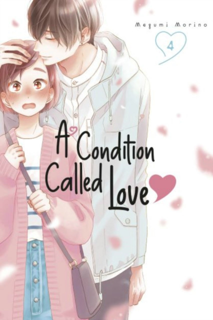 A Condition Called Love 4 by Megumi Morino (Paperback Book)