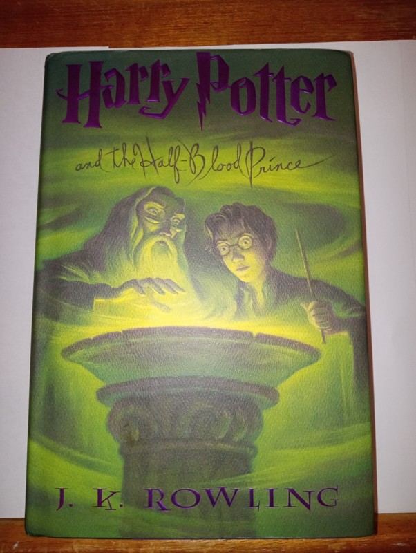 Volume 6 : Harry Potter and the Half-Blood Prince ( 1st American Edition)...