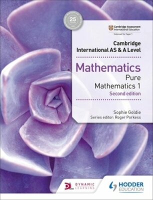 Cambridge International AS & A Level Mathematics Pure Mathematics 1 ...