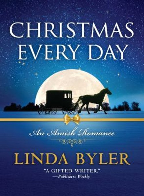 Christmas Every Day : An Amish Romance Paperback Linda BylerFree US Delivery | ISBN:1680998951