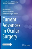 Current Advances In Ocular Surgery Simon S. M. Fung