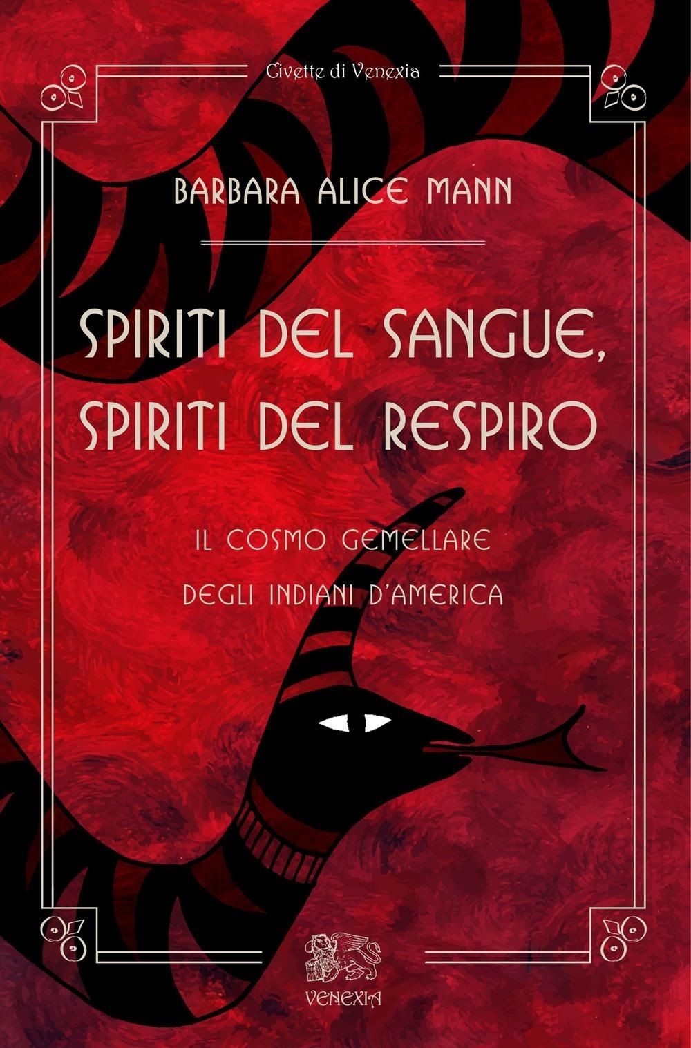 Libri Mann Barbara Alice - Spiriti Del Sangue, Spiriti Del Respiro. Il Cosmo Gem