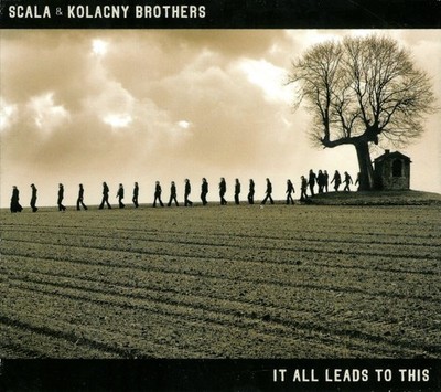 Scala & Kolacny Brothers - It All Leads To This (2xCD, Album, Ltd, Dig) 54250201