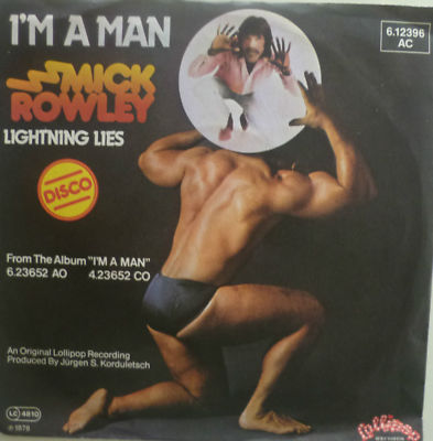 7 '' Mick Rowley  -  I´m a Man