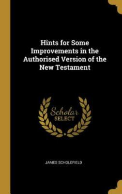 NEW BOOK Hints for Some Improvements in the Authorised Versi