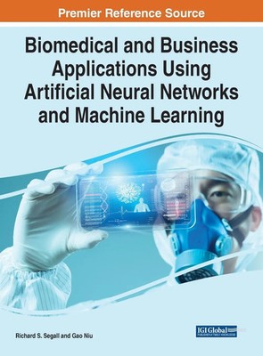 Richard S. Segall (u. a.) | Biomedical and Business Applications Using...