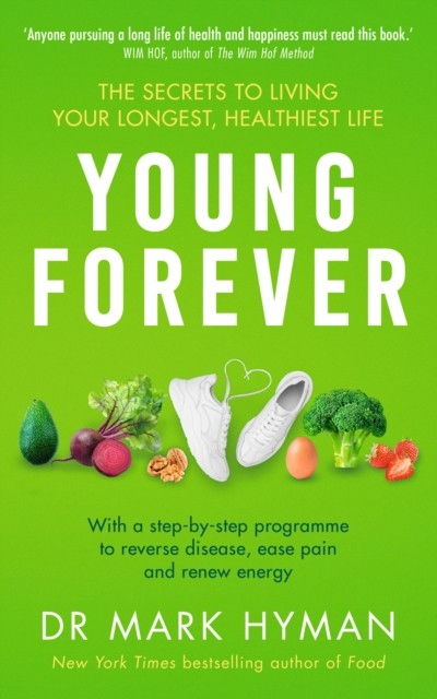 Young Forever by Mark Hyman (Paperback Book)