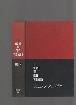 Rare I Want To Quit Winners (gambling psychology), Harry S. Smith, 1967 HC r...