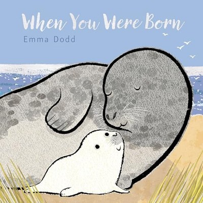 When You Were Born (Emma Dodd's Love You Books) - Board book - VERY GOOD