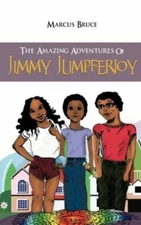 The Amazing Adventures Of Jimmy Jumpferjoy 3rd ed. by Bruce, Marcus, Like New...
