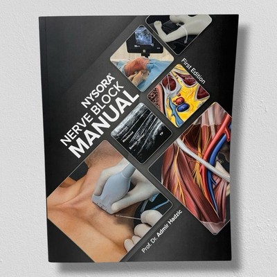 NYSORA Nerve Block Manual: First Edition by Prof. Dr. Admir Hadzic 2023 NEW