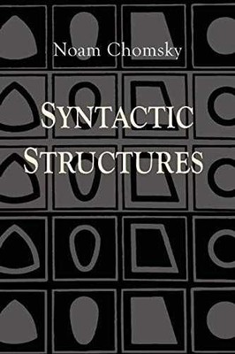 Syntactic Structures - Paperback, by Chomsky Noam - Very Good