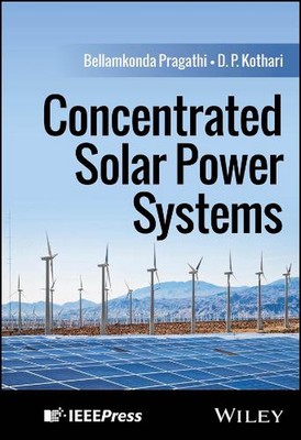 Concentrated Solar Power Systems by Bellamkonda Pragathi (English) Hardcover Boo