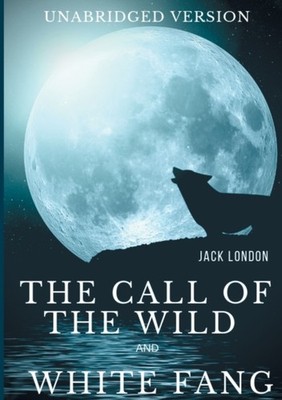 London - Call of the Wild and White Fang Unabridged version Two  's  - X555z