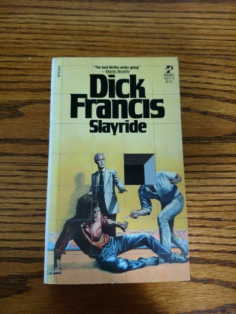 Slay Ride by Dick Francis Slay Ride by Dick Francis