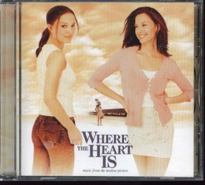 SOUNDTRACK - Where the Heart Is - Music from the Motion Picture