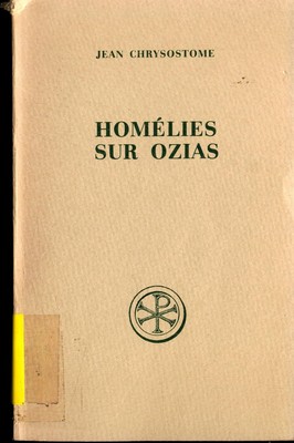 Homelies sur Ozias (In illud, Vidi Dominum) Introduction Texte Critique Traducti